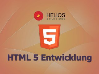 HTML 5 Entwicklung
 