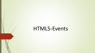 HTML5-Events
 