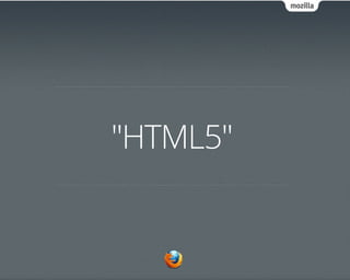 "HTML5"
 