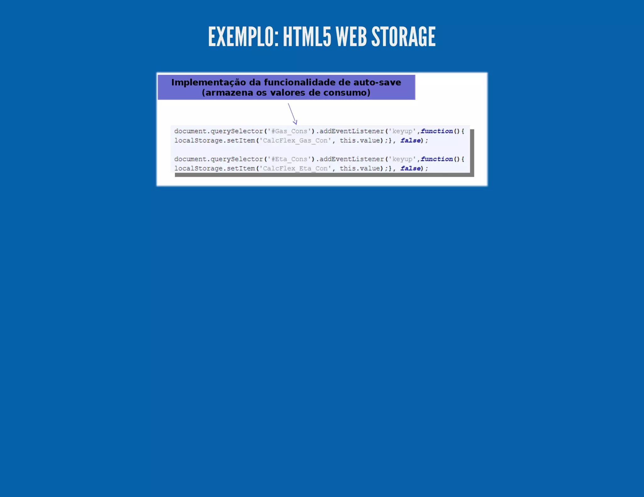 EXEMPLO:HTML5WEBSTORAGE 