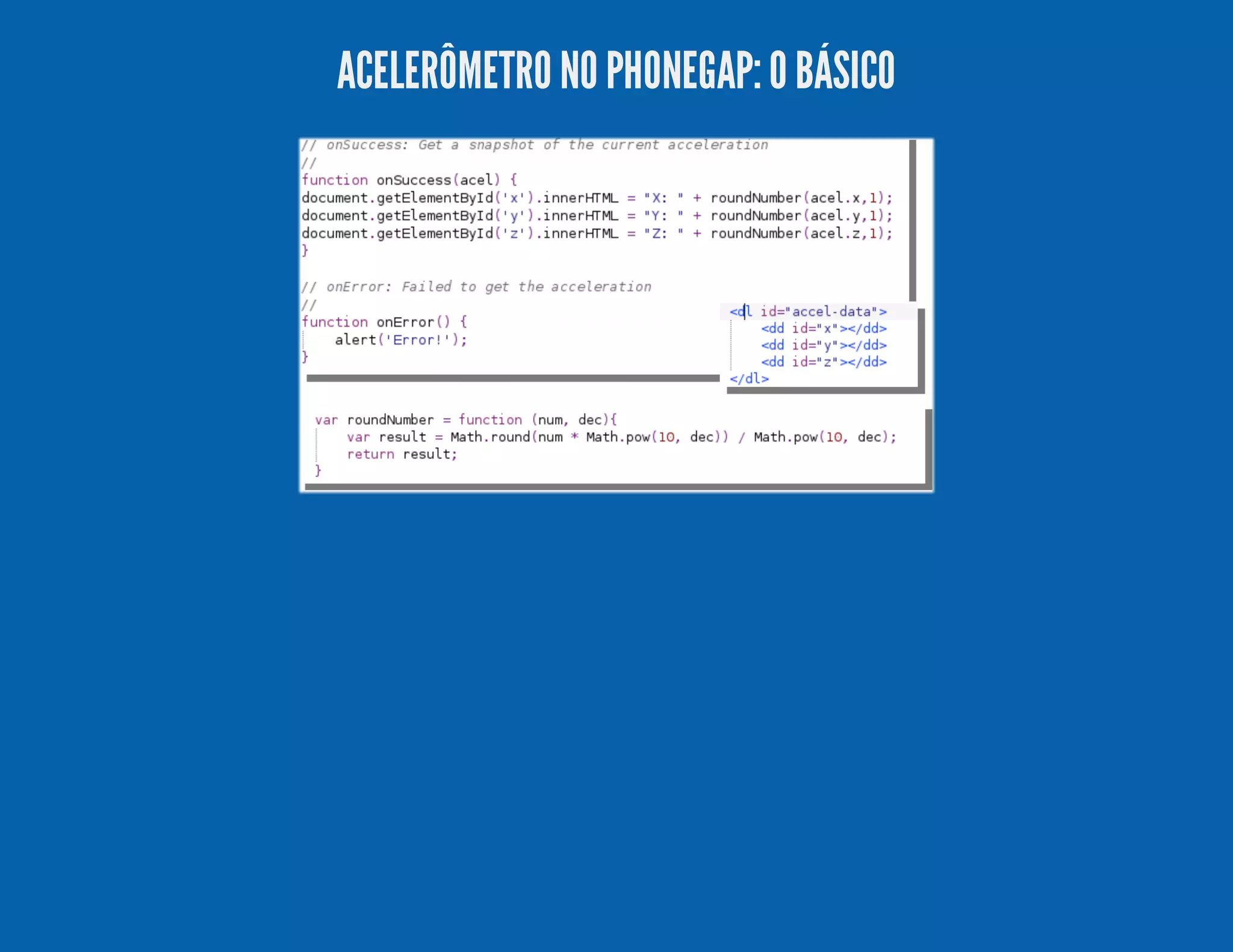 ACELERÔMETRO NO PHONEGAP:O BÁSICO 