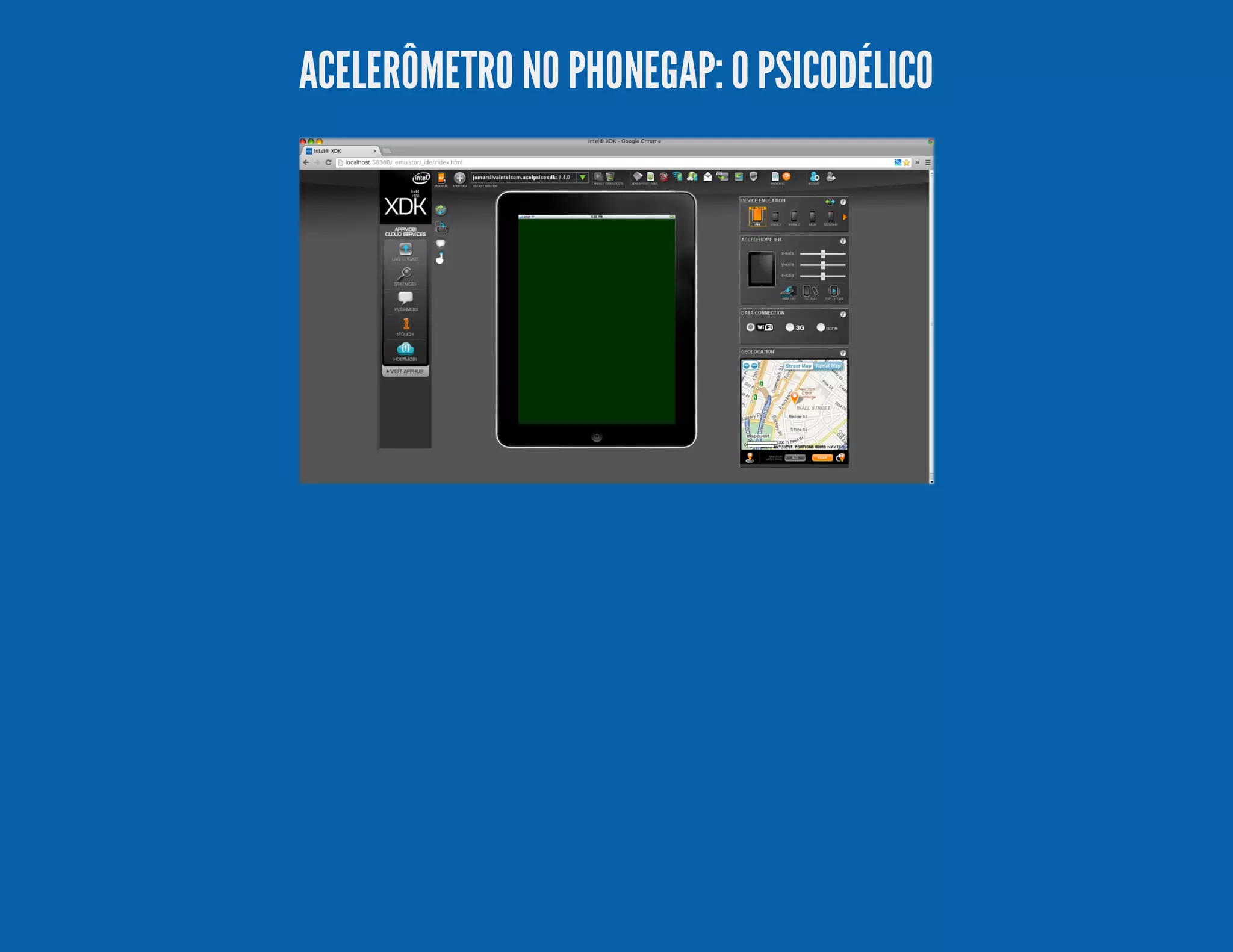 ACELERÔMETRO NO PHONEGAP:O PSICODÉLICO 