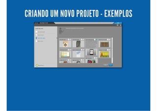 CRIANDO UM NOVO PROJETO - EXEMPLOS
 