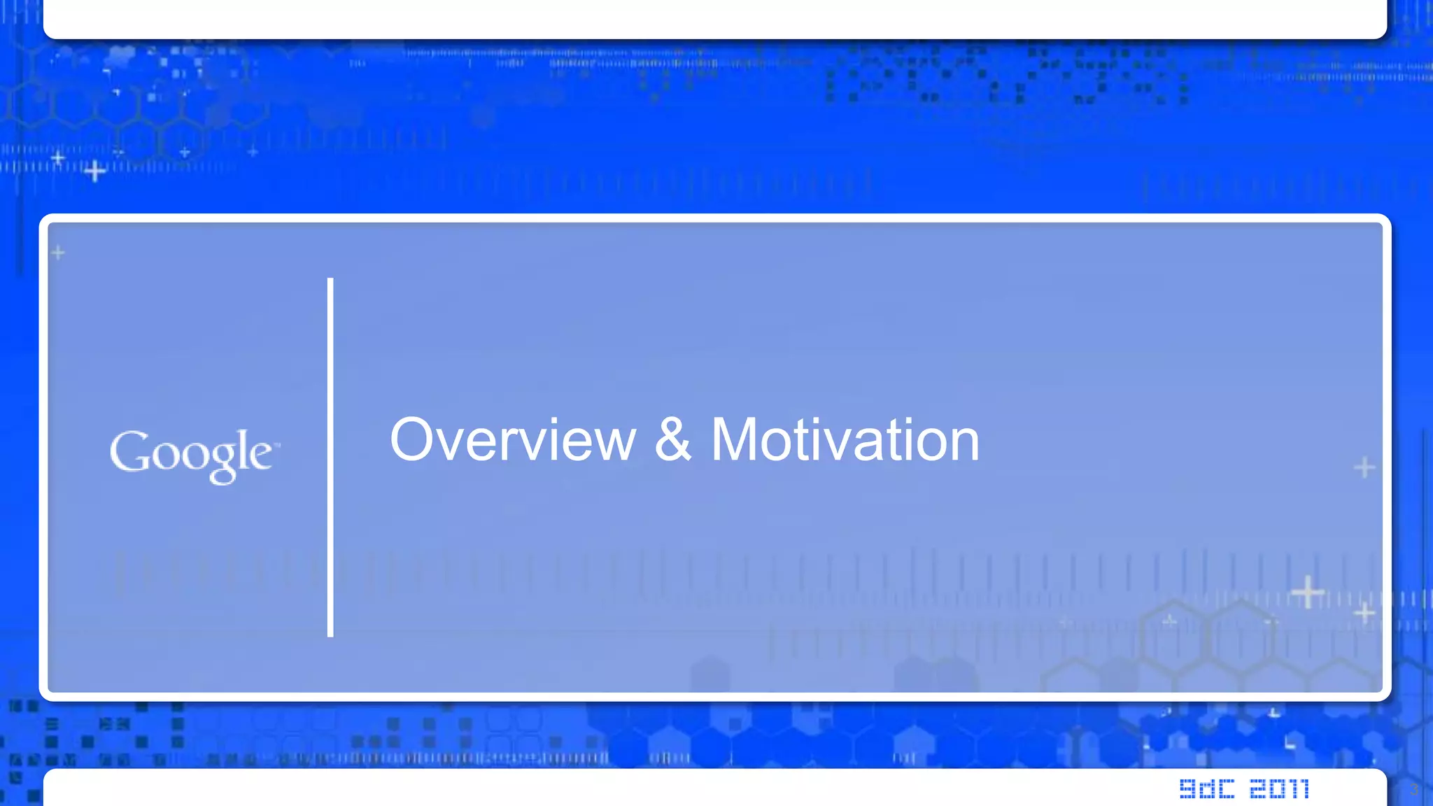 Overview & Motivation3