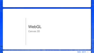 Canvas 3DWebGL33