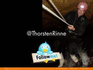 @ThorstenRinne




          HTML5 for PHP Developers I   Mayﬂower GmbH I 23. September 2010 I 3
 
