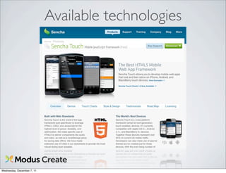 Available technologies




Wednesday, December 7, 11
 