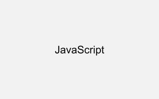 JavaScript
 