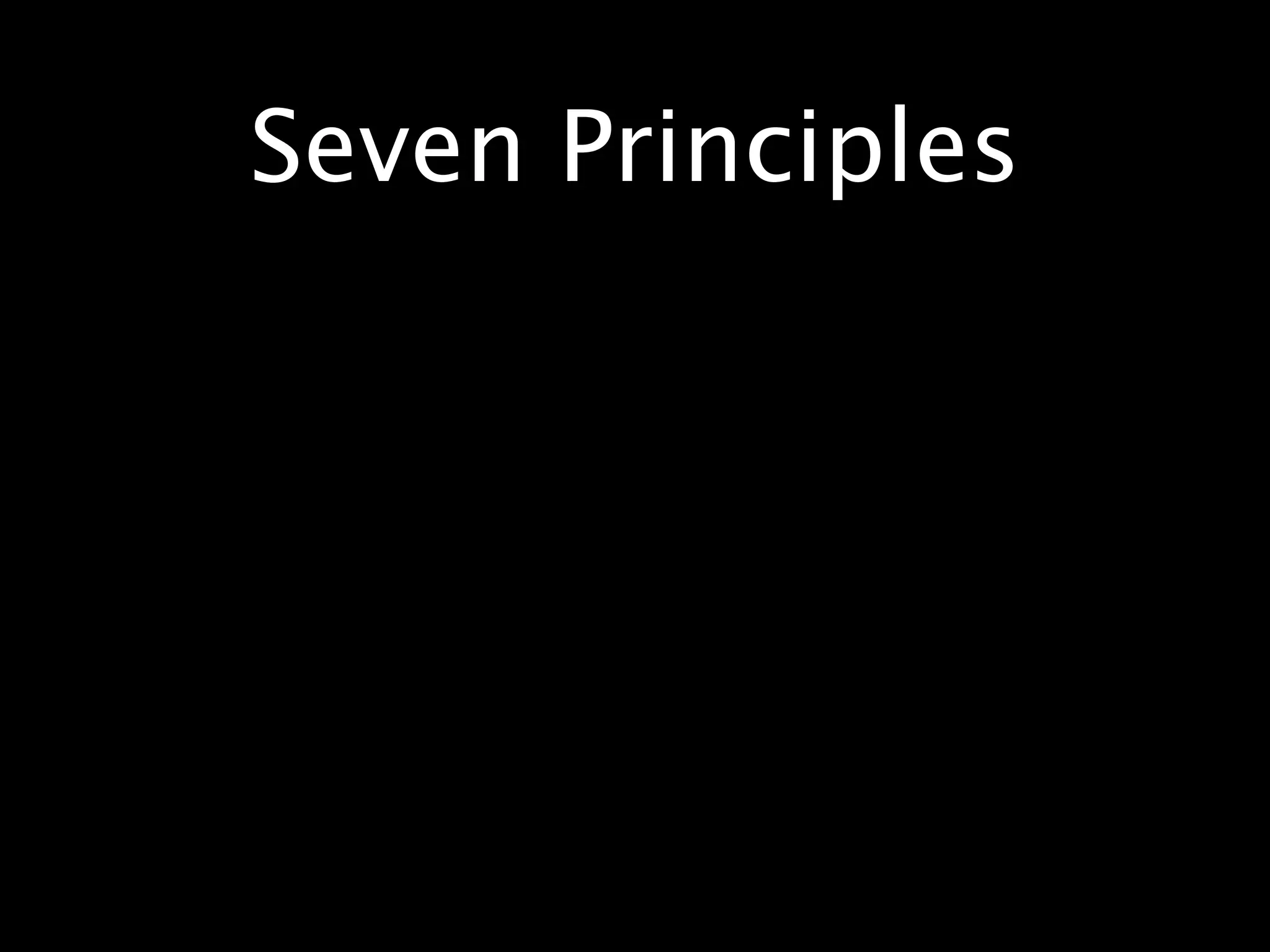Seven Principles 