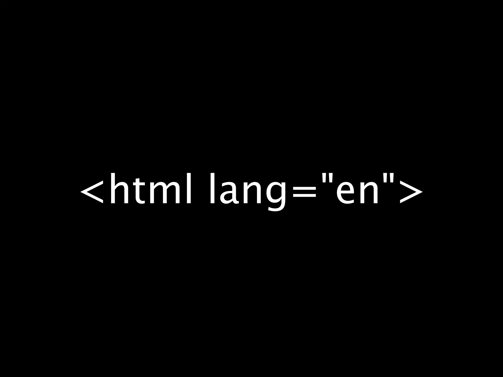 <html lang="en"> 