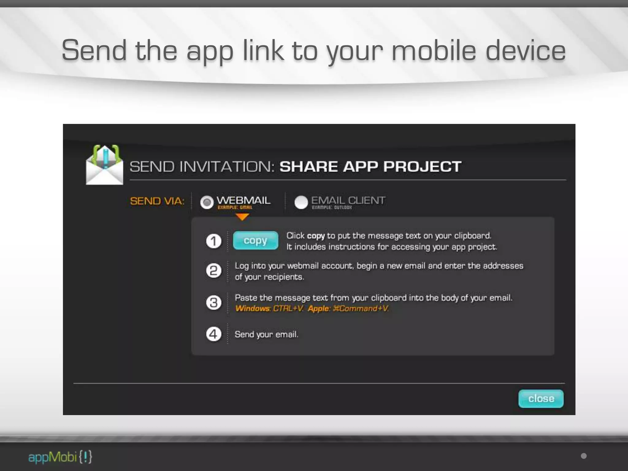 Send the app link to your mobile device
 