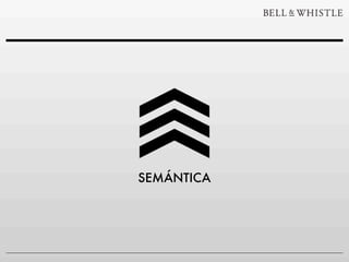 SEMÁNTICA
 