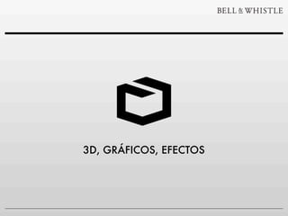 3D, GRÁFICOS, EFECTOS
 