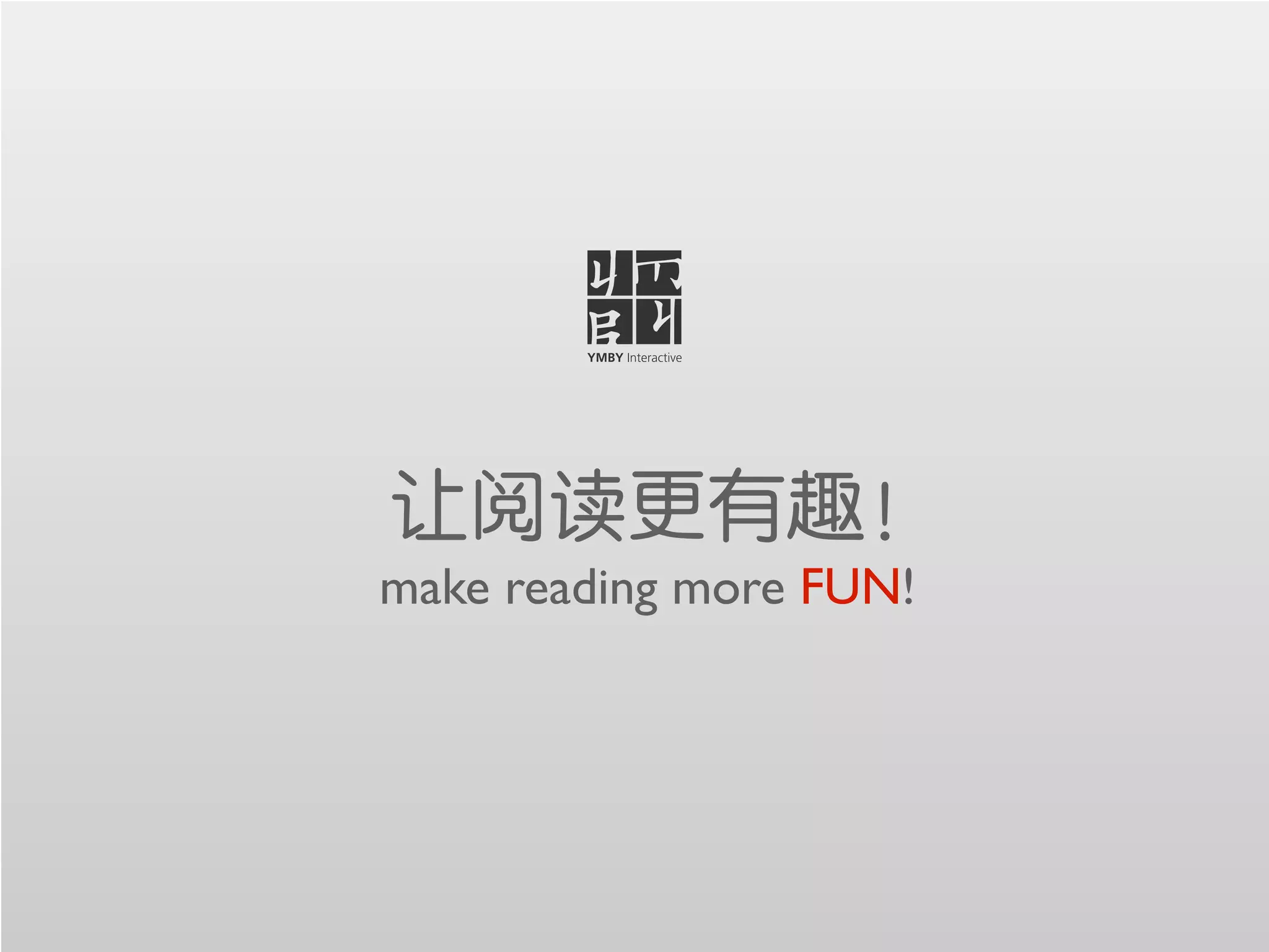make reading more FUN!
 