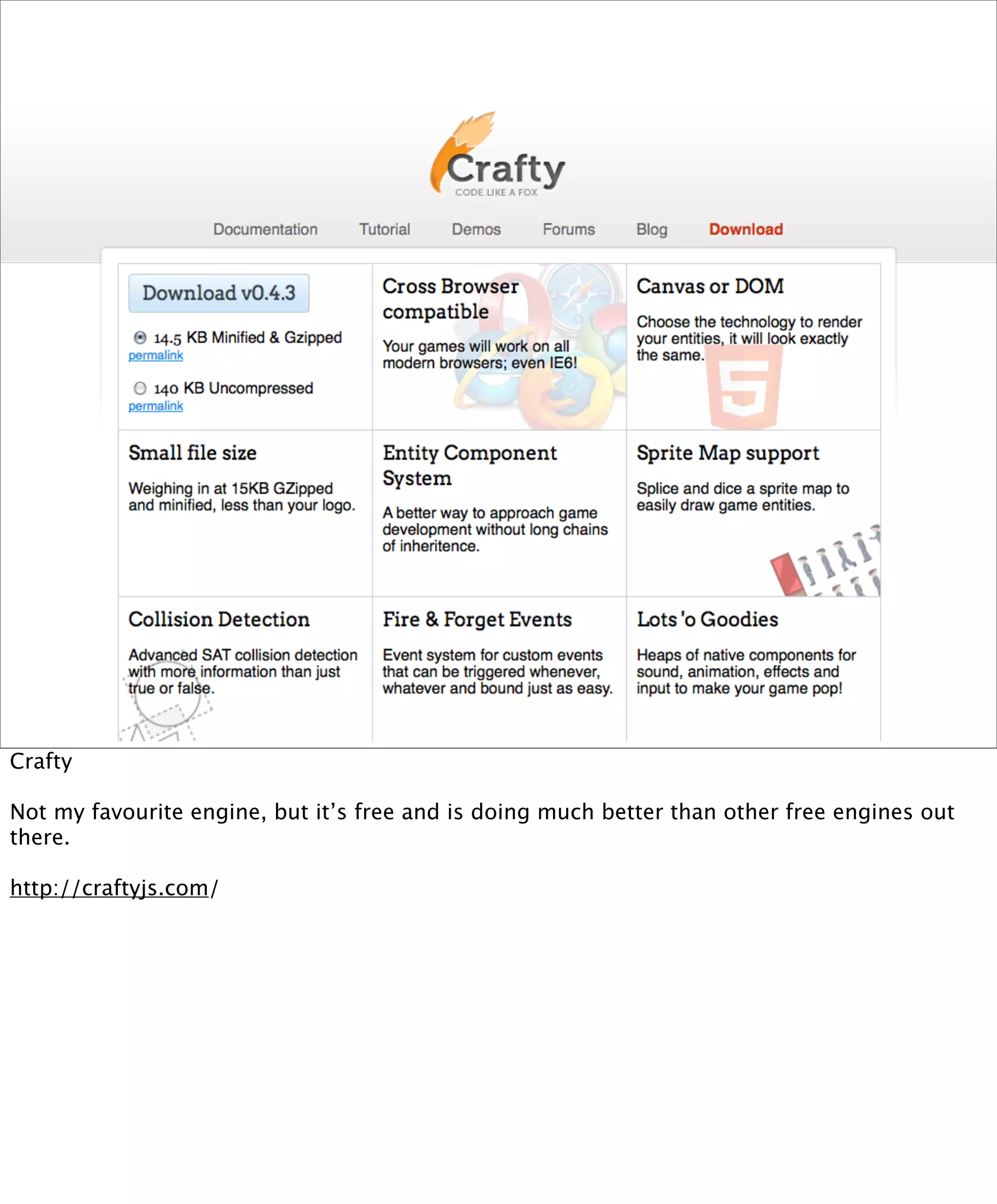 Crafty

Not my favourite engine, but it’s free and is doing much better than other free engines out
there.

http://craftyjs.com/
 
