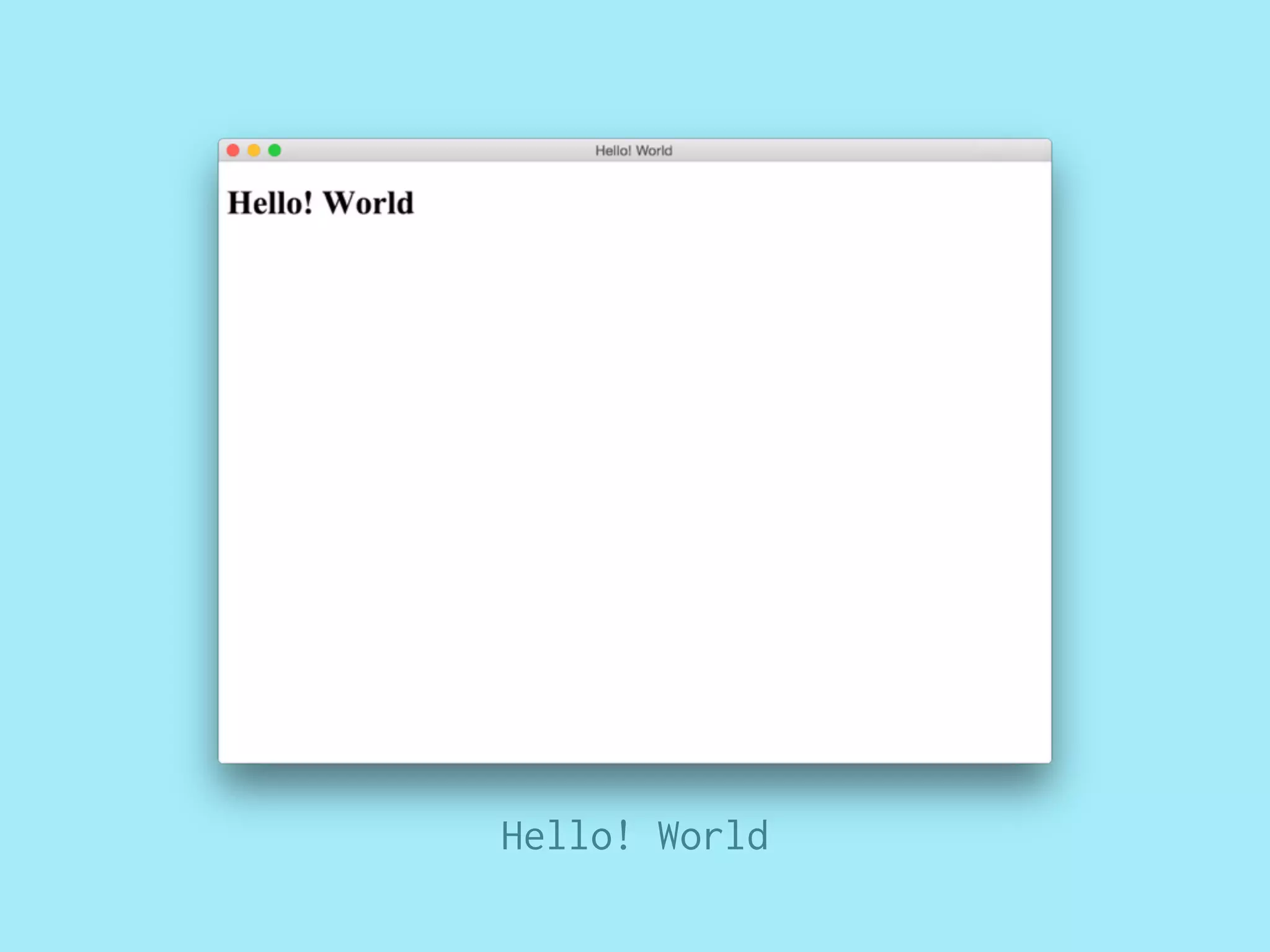 Hello! World
 