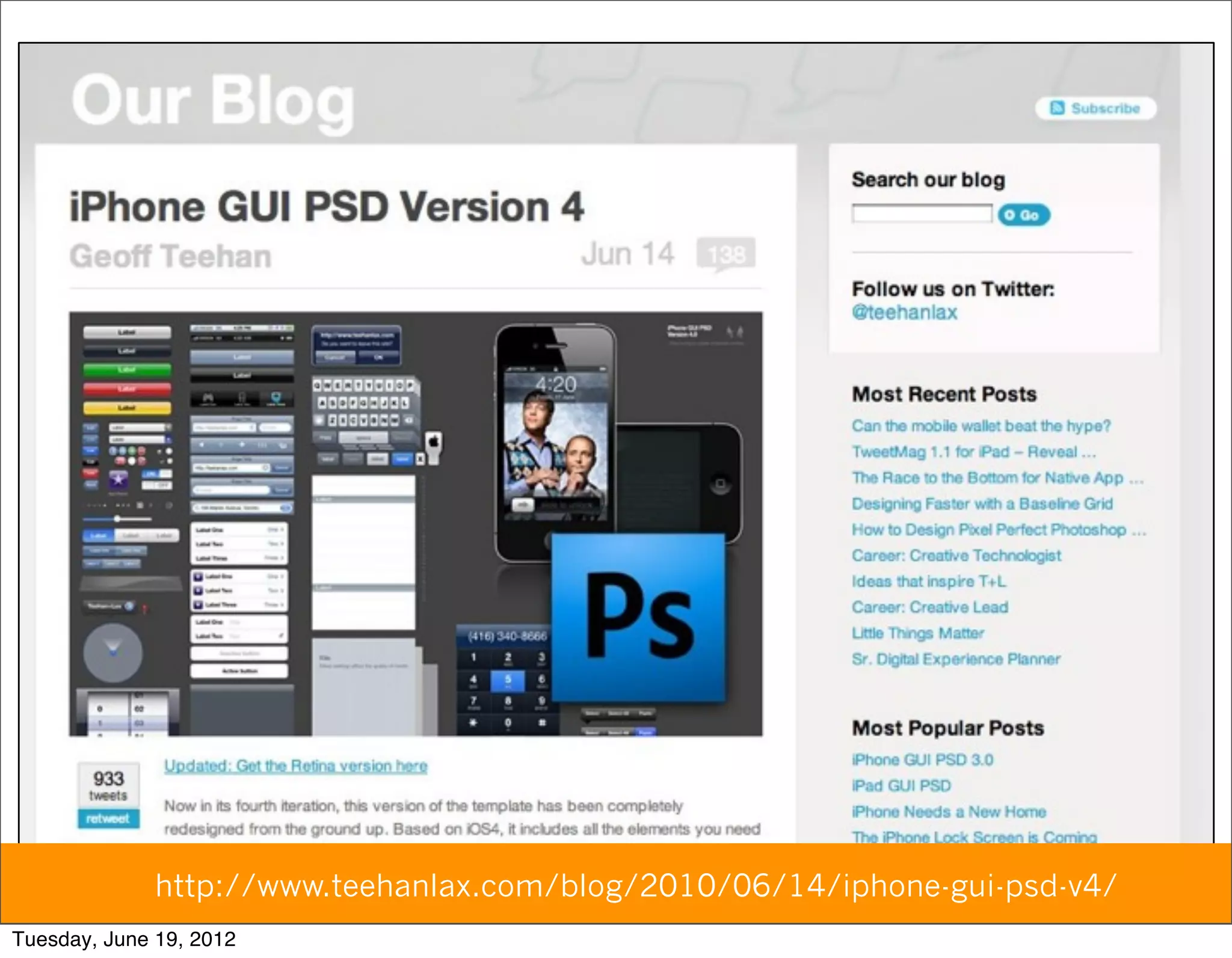 http://www.teehanlax.com/blog/2010/06/14/iphone-gui-psd-v4/
Tuesday, June 19, 2012
 