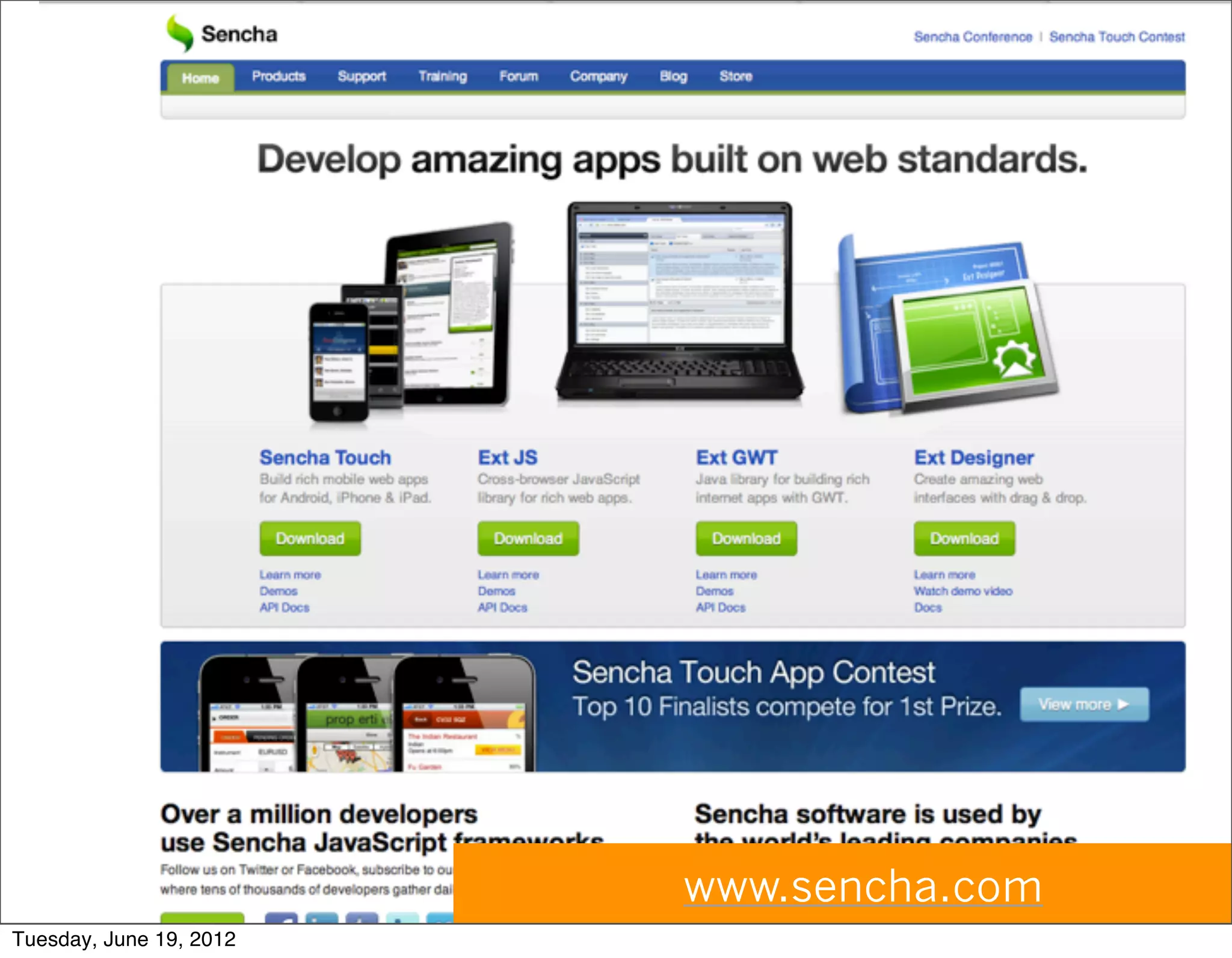 www.sencha.com
Tuesday, June 19, 2012
 