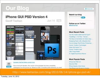 http://www.teehanlax.com/blog/2010/06/14/iphone-gui-psd-v4/
Tuesday, June 19, 2012
 