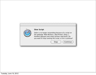 Tuesday, June 19, 2012
 