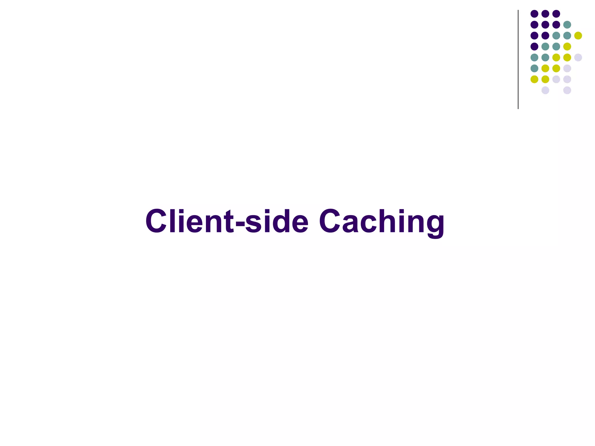 Client-side Caching 