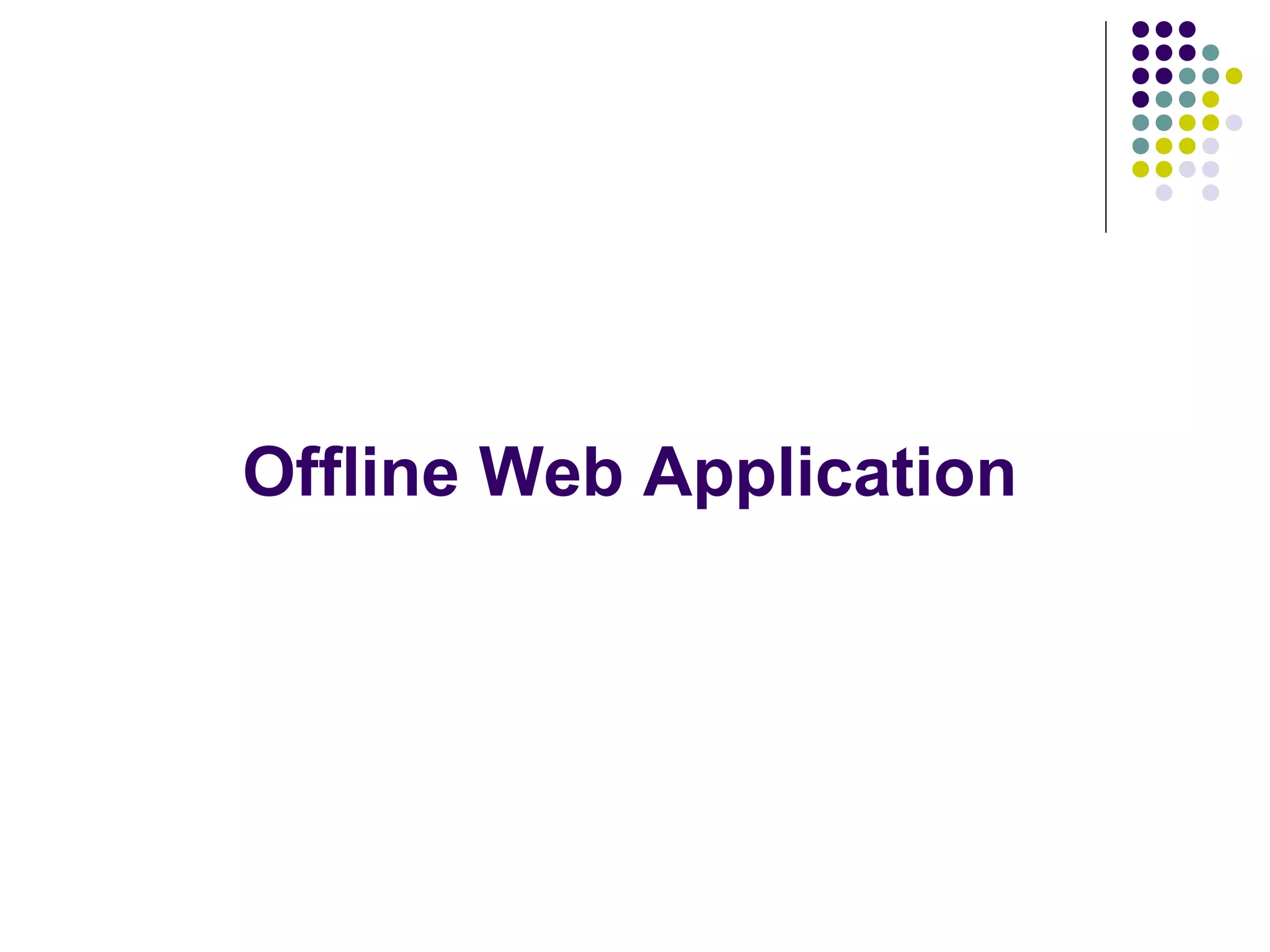 Offline Web Application 