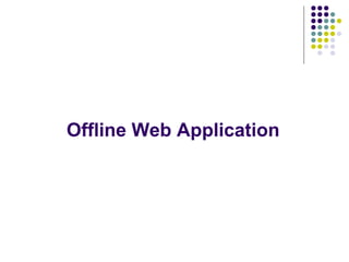 HTML5 Offline Web Application