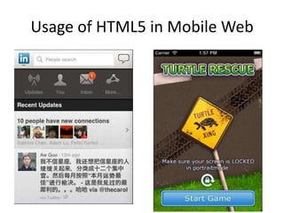 Usage of HTML5 in Mobile Web
 