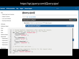 https://api.jquery.com/jQuery.ajax/

 