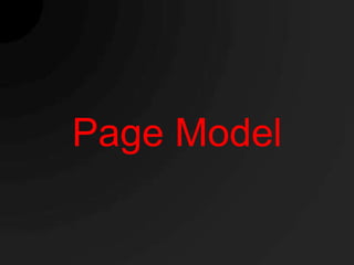 Page Model
 
