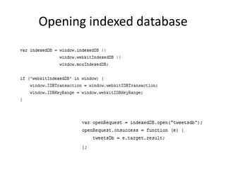 Opening indexed database
 