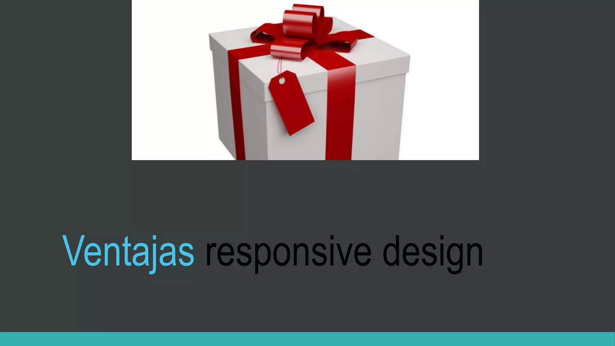 Ventajas responsive design
 