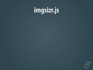 imgsizr.js
 