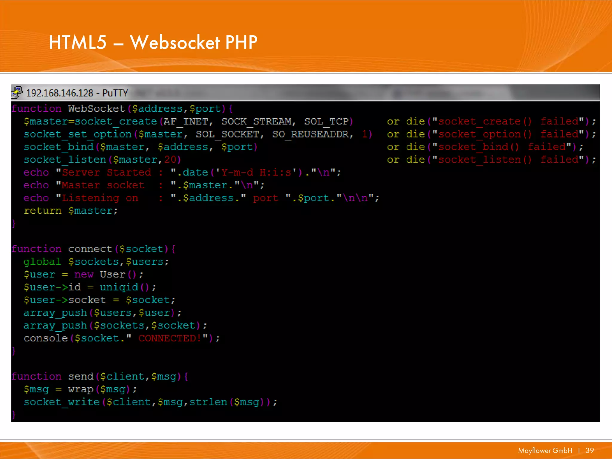 HTML5 – Websocket PHP




                        Mayflower GmbH I 39
 