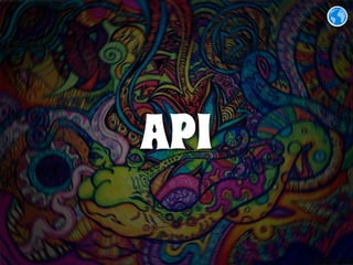 API 
 