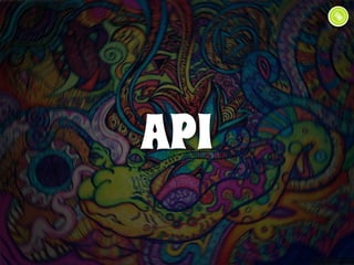 API 
 
