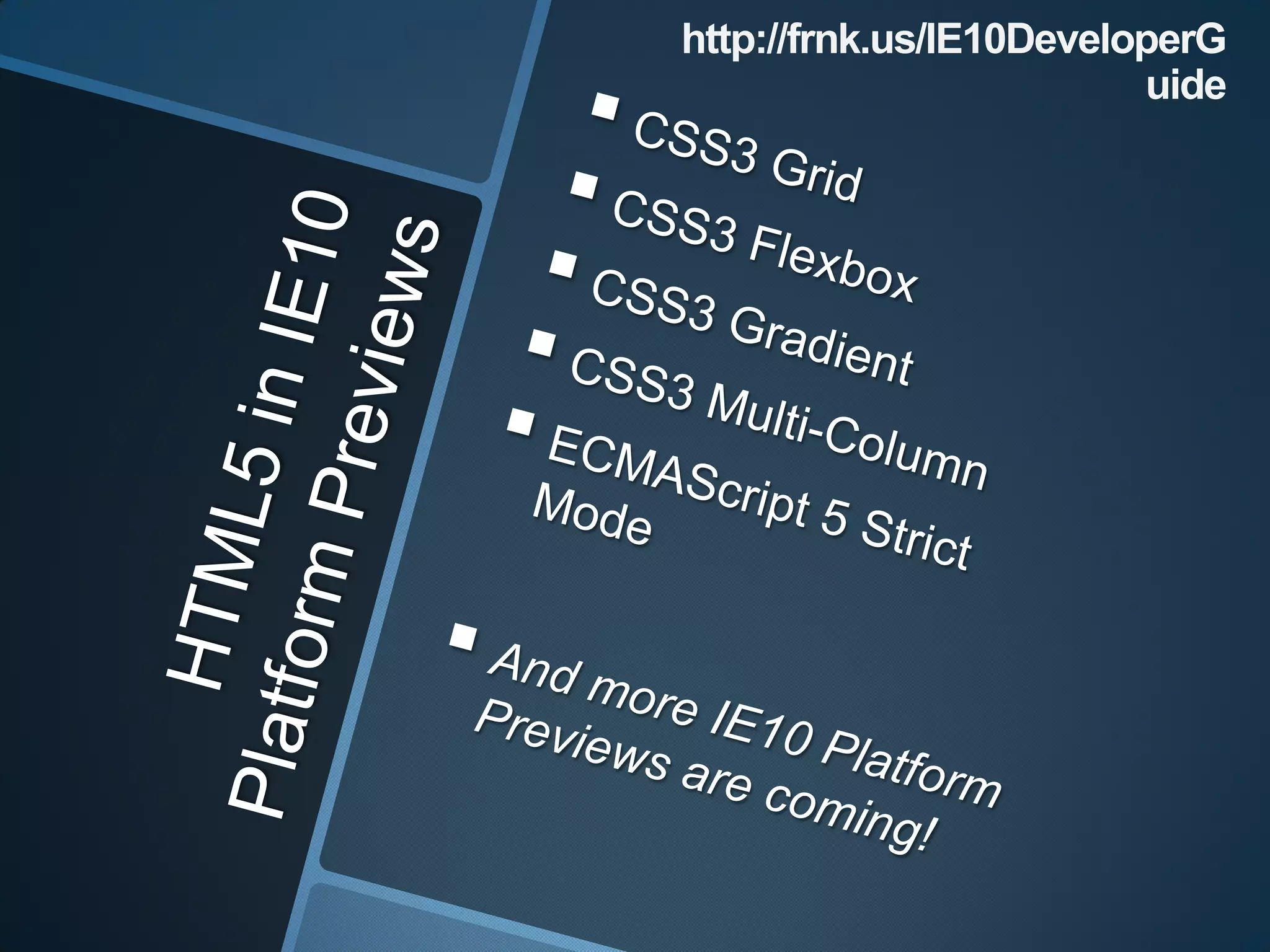 http://frnk.us/IE10DeveloperG
                         uide
 