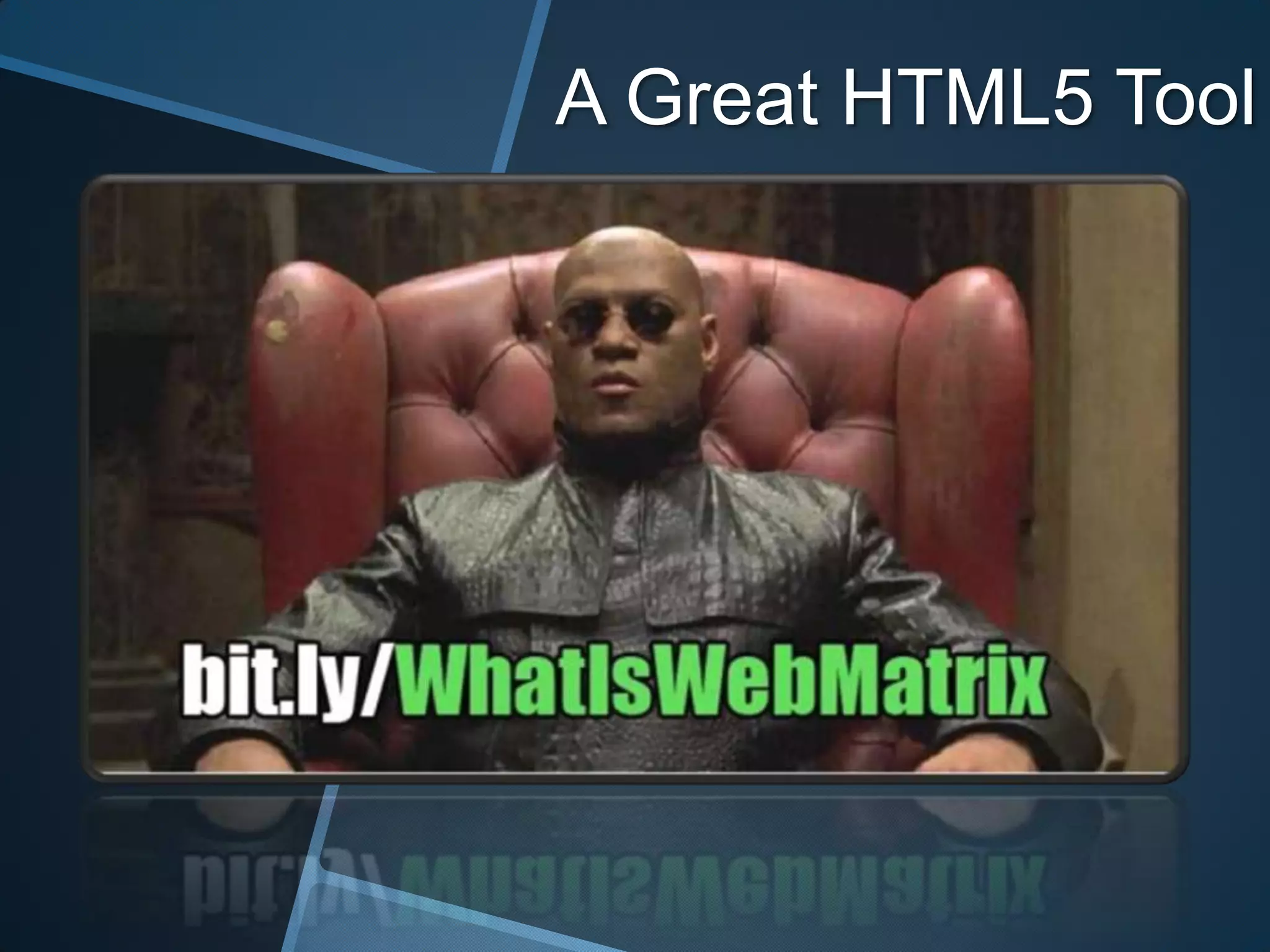 A Great HTML5 Tool
 