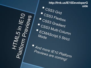 http://frnk.us/IE10DeveloperG
                         uide
 