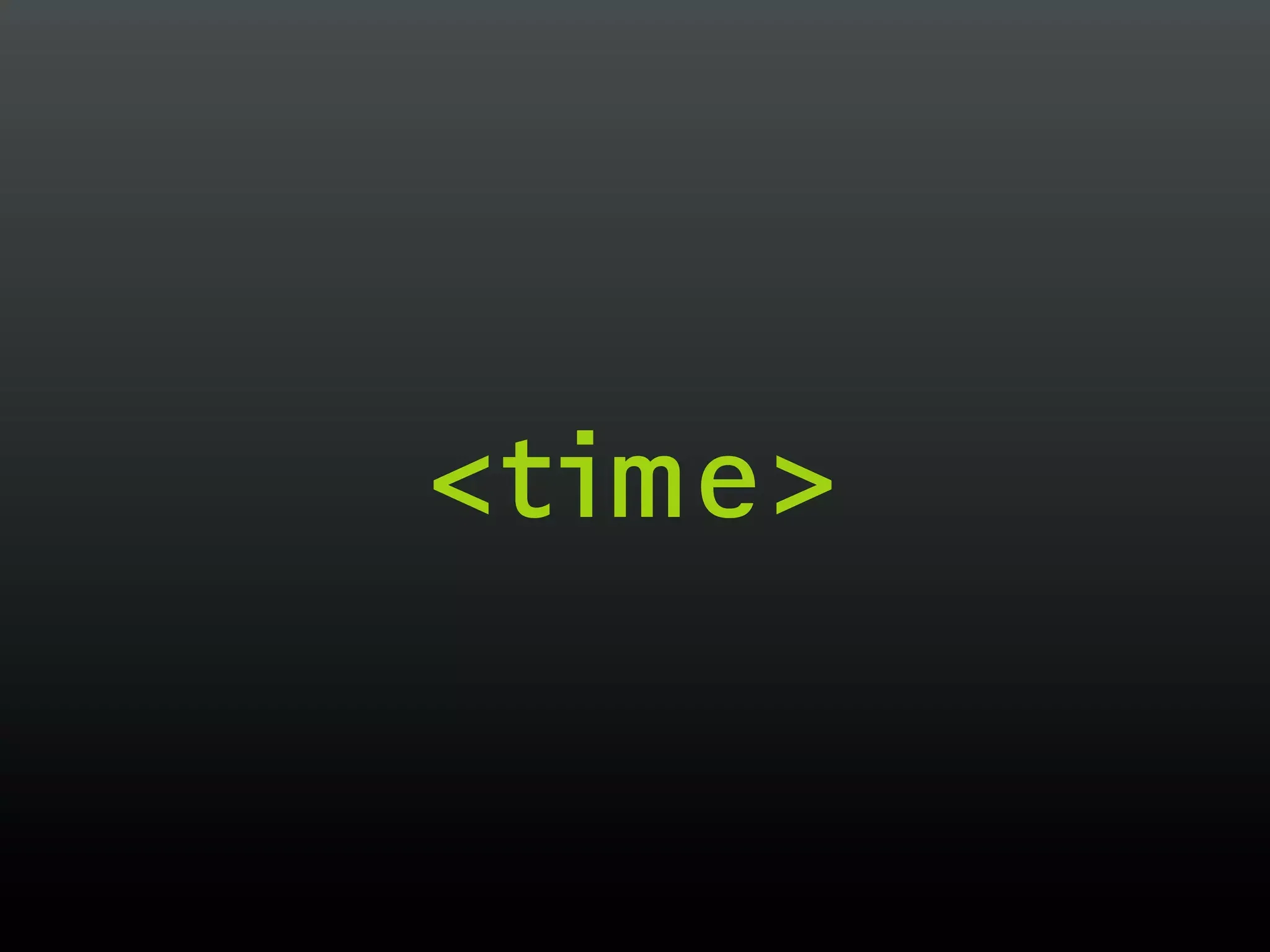 <time>
 