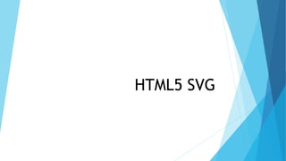 Html 5 svg | PPTX