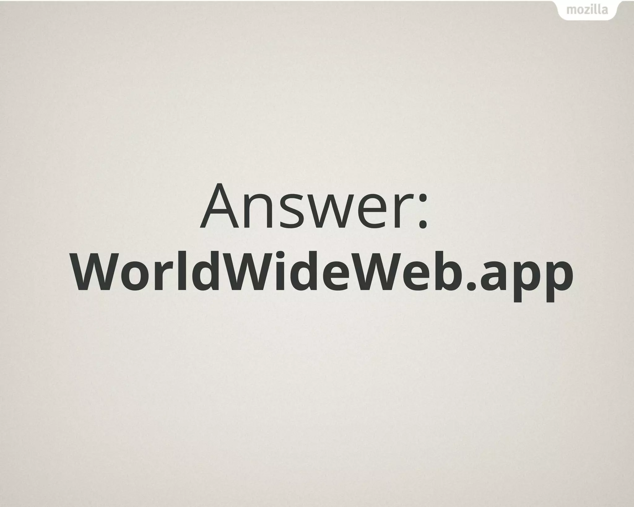 Answer:
WorldWideWeb.app
 