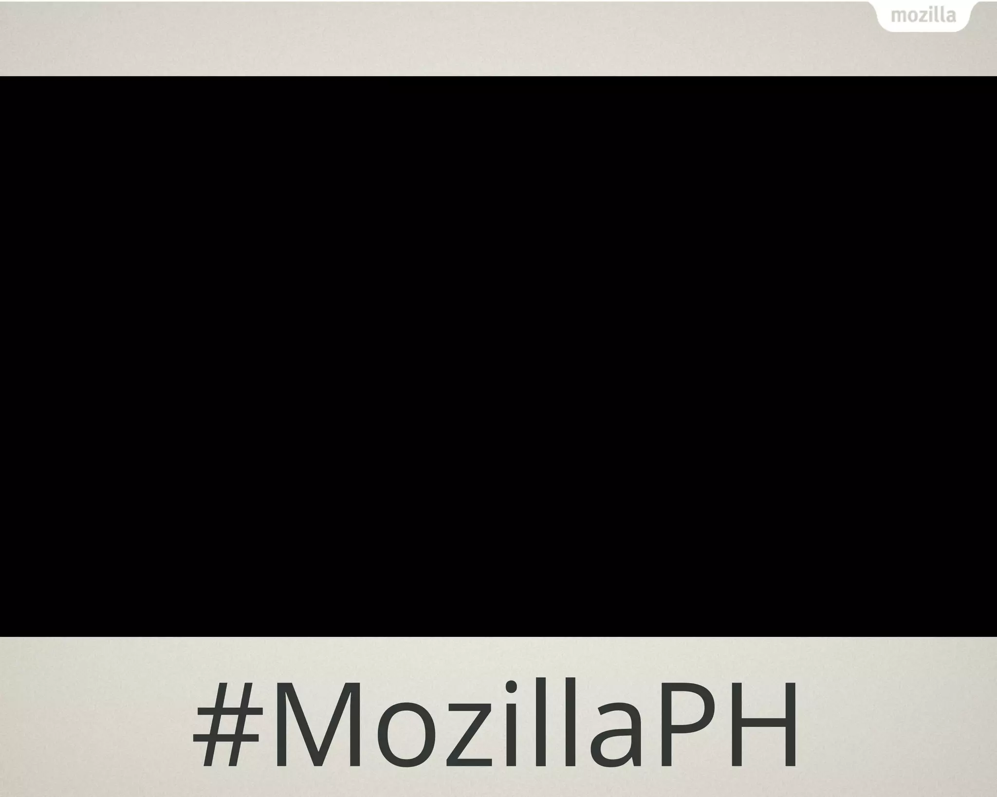 #MozillaPH
 