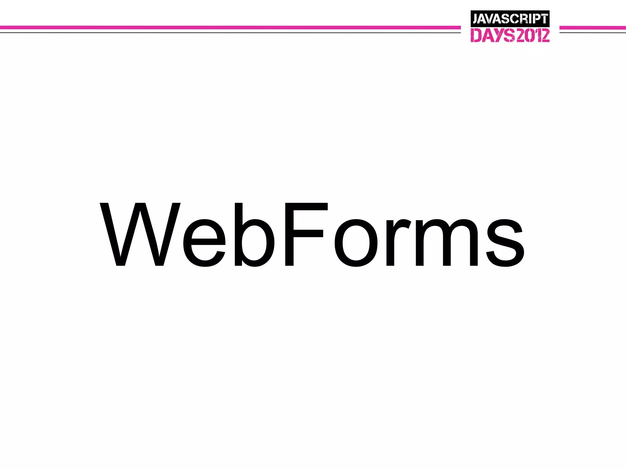 WebForms
 
