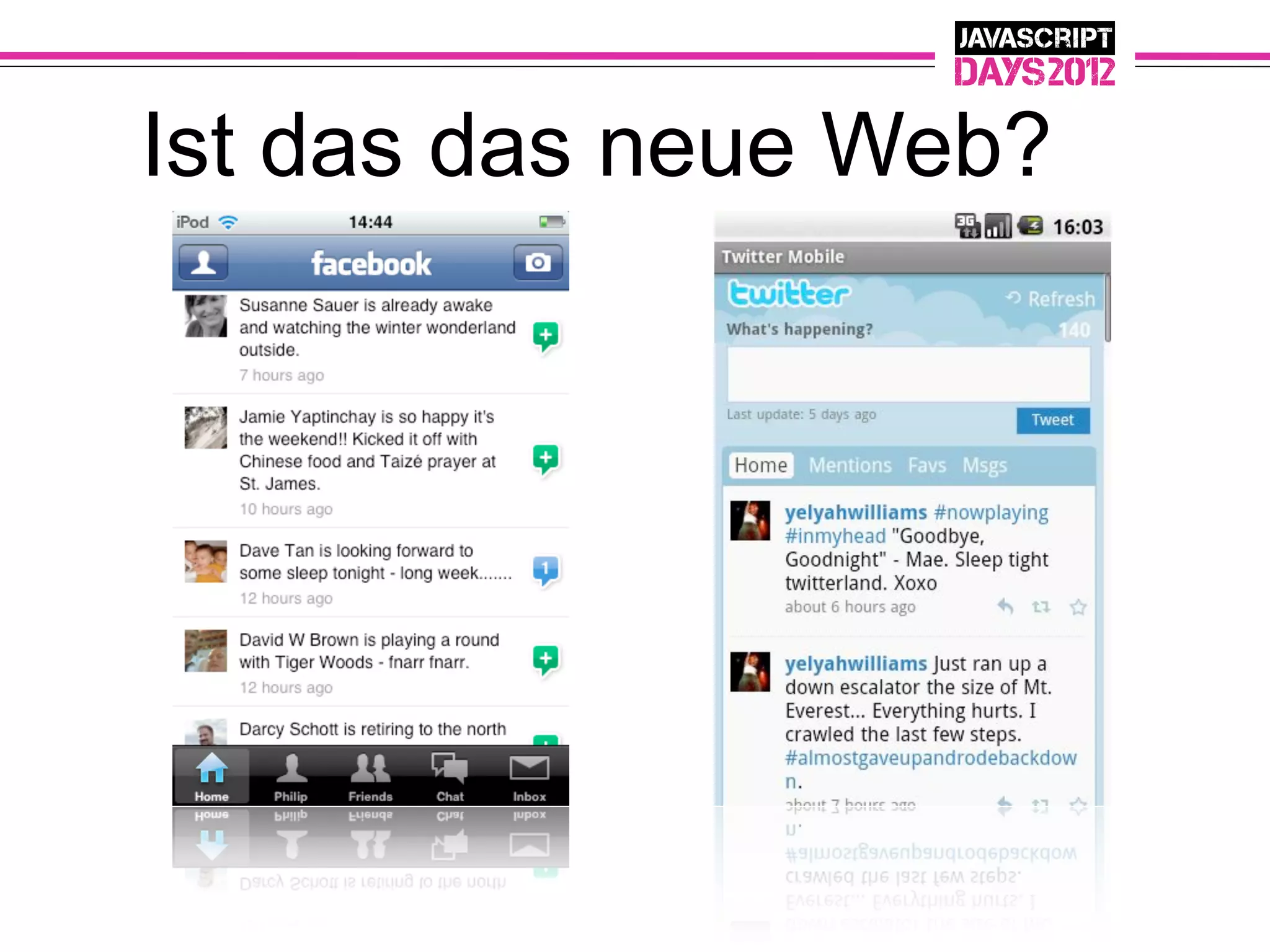 Ist das das neue Web?
 
