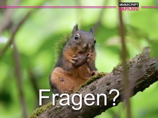 Fragen?
 