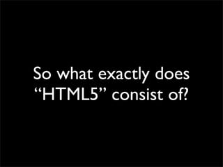 Michael(tm) Smith: HTML5 at Web Directions South 2008