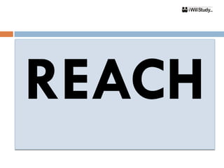 REACH
 