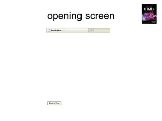 opening screen
 