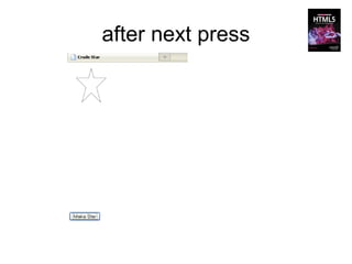 after next press
 
